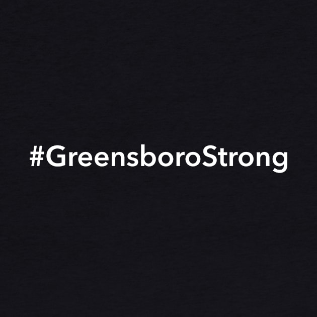 Greensboro Strong by Novel_Designs